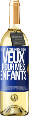 29,95 € Envoi gratuit | Vin blanc Édition WHITE Tu as le sourire que je veux pour mes enfants Étiquette Bleue. Étiquette personnalisable Vin jeune Récolte 2024 Verdejo