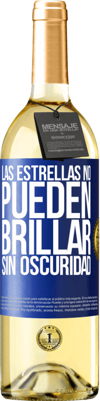 29,95 € Envío gratis | Vino Blanco Edición WHITE Las estrellas no pueden brillar sin oscuridad Etiqueta Azul. Etiqueta personalizable Vino joven Cosecha 2024 Verdejo