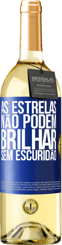 29,95 € Envio grátis | Vinho branco Edição WHITE As estrelas não podem brilhar sem escuridão Etiqueta Azul. Etiqueta personalizável Vinho jovem Colheita 2024 Verdejo