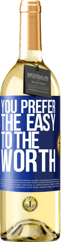 29,95 € Бесплатная доставка | Белое вино Издание WHITE Вы предпочитаете легкий ценному Синяя метка. Настраиваемая этикетка Молодое вино Урожай 2023 Verdejo