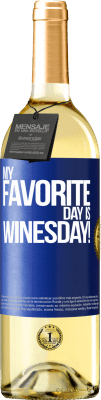 29,95 € 送料無料 | 白ワイン WHITEエディション My favorite day is winesday! 青いタグ. カスタマイズ可能なラベル 若いワイン 収穫 2024 Verdejo