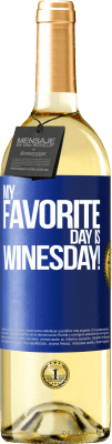 29,95 € 免费送货 | 白葡萄酒 WHITE版 My favorite day is winesday! 蓝色标签. 可自定义的标签 青年酒 收成 2025 Verdejo