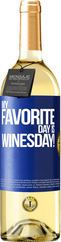 29,95 € Бесплатная доставка | Белое вино Издание WHITE My favorite day is winesday! Синяя метка. Настраиваемая этикетка Молодое вино Урожай 2024 Verdejo