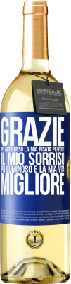 29,95 € Spedizione Gratuita | Vino bianco Edizione WHITE Grazie per aver reso la mia risata più forte, il mio sorriso più luminoso e la mia vita migliore Etichetta Blu. Etichetta personalizzabile Vino giovane Raccogliere 2023 Verdejo