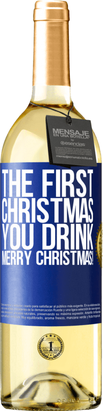 29,95 € Бесплатная доставка | Белое вино Издание WHITE Первое Рождество вы пьете. Счастливого Рождества! Синяя метка. Настраиваемая этикетка Молодое вино Урожай 2023 Verdejo