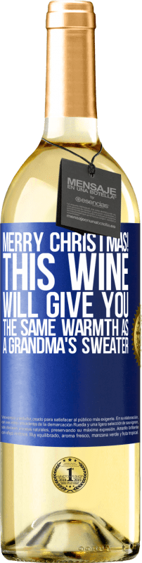 29,95 € Бесплатная доставка | Белое вино Издание WHITE Счастливого Рождества! Это вино подарит вам такое же тепло, как бабушкин свитер Синяя метка. Настраиваемая этикетка Молодое вино Урожай 2023 Verdejo