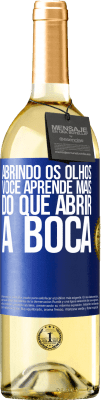 29,95 € Envio grátis | Vinho branco Edição WHITE Abrindo os olhos, você aprende mais do que abrir a boca Etiqueta Azul. Etiqueta personalizável Vinho jovem Colheita 2024 Verdejo