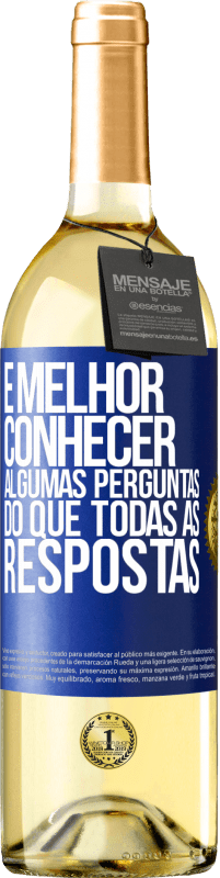 29,95 € Envio grátis | Vinho branco Edição WHITE É melhor conhecer algumas perguntas do que todas as respostas Etiqueta Azul. Etiqueta personalizável Vinho jovem Colheita 2024 Verdejo