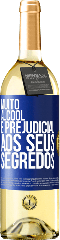 29,95 € Envio grátis | Vinho branco Edição WHITE Muito álcool é prejudicial aos seus segredos Etiqueta Azul. Etiqueta personalizável Vinho jovem Colheita 2023 Verdejo