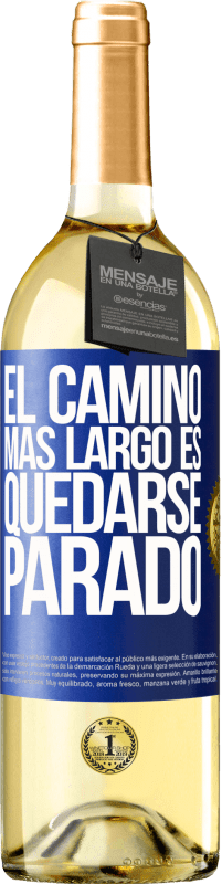 29,95 € Envío gratis | Vino Blanco Edición WHITE El camino más largo es quedarse parado Etiqueta Azul. Etiqueta personalizable Vino joven Cosecha 2024 Verdejo