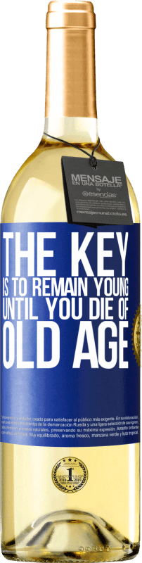 29,95 € Бесплатная доставка | Белое вино Издание WHITE Ключ должен оставаться молодым, пока ты не умрешь от старости Синяя метка. Настраиваемая этикетка Молодое вино Урожай 2023 Verdejo