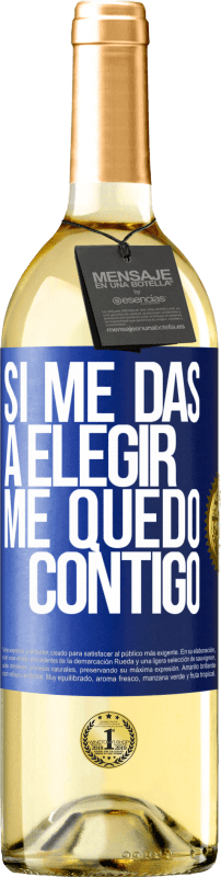 29,95 € Envío gratis | Vino Blanco Edición WHITE Si me das a elegir, me quedo contigo Etiqueta Azul. Etiqueta personalizable Vino joven Cosecha 2023 Verdejo