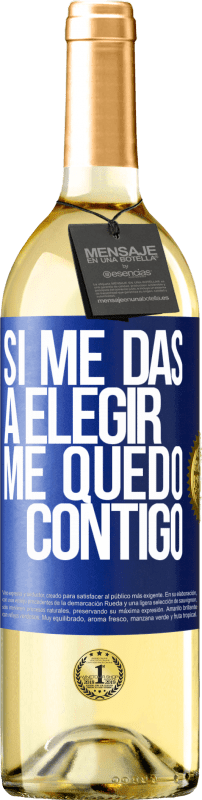 29,95 € Envío gratis | Vino Blanco Edición WHITE Si me das a elegir, me quedo contigo Etiqueta Azul. Etiqueta personalizable Vino joven Cosecha 2024 Verdejo