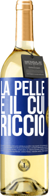 29,95 € Spedizione Gratuita | Vino bianco Edizione WHITE La pelle è il cui riccio Etichetta Blu. Etichetta personalizzabile Vino giovane Raccogliere 2024 Verdejo