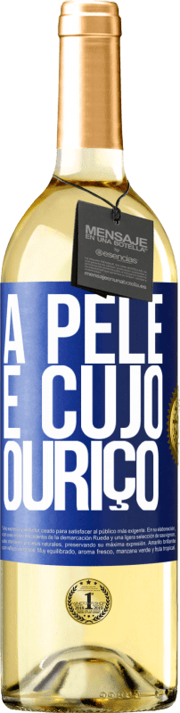 29,95 € Envio grátis | Vinho branco Edição WHITE A pele é cujo ouriço Etiqueta Azul. Etiqueta personalizável Vinho jovem Colheita 2023 Verdejo