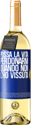 29,95 € Spedizione Gratuita | Vino bianco Edizione WHITE Possa la vita perdonarmi quando non l'ho vissuta Etichetta Blu. Etichetta personalizzabile Vino giovane Raccogliere 2024 Verdejo