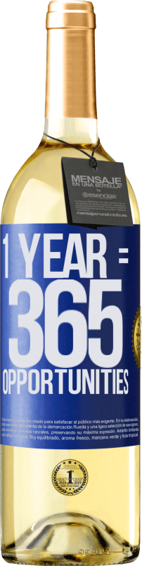 29,95 € Envío gratis | Vino Blanco Edición WHITE 1 year 365 opportunities Etiqueta Azul. Etiqueta personalizable Vino joven Cosecha 2024 Verdejo