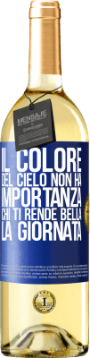 29,95 € Spedizione Gratuita | Vino bianco Edizione WHITE Il colore del cielo non ha importanza. Chi ti rende bella la giornata Etichetta Blu. Etichetta personalizzabile Vino giovane Raccogliere 2023 Verdejo