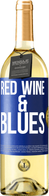 29,95 € Бесплатная доставка | Белое вино Издание WHITE Red wine & Blues Синяя метка. Настраиваемая этикетка Молодое вино Урожай 2024 Verdejo