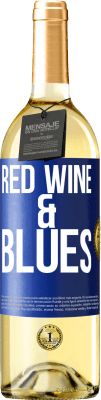29,95 € 送料無料 | 白ワイン WHITEエディション Red wine & Blues 青いタグ. カスタマイズ可能なラベル 若いワイン 収穫 2025 Verdejo