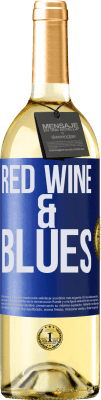 29,95 € Kostenloser Versand | Weißwein WHITE Ausgabe Red wine & Blues Blaue Markierung. Anpassbares Etikett Junger Wein Ernte 2025 Verdejo
