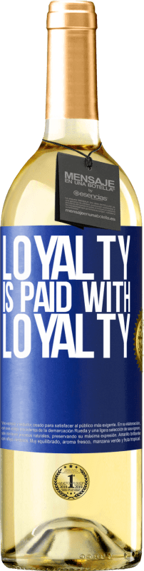 29,95 € Free Shipping | White Wine WHITE Edition Loyalty is paid with loyalty Blue Label. Customizable label Young wine Harvest 2023 Verdejo