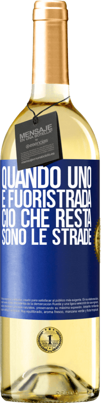 29,95 € Spedizione Gratuita | Vino bianco Edizione WHITE Quando uno è fuoristrada, ciò che resta sono le strade Etichetta Blu. Etichetta personalizzabile Vino giovane Raccogliere 2024 Verdejo