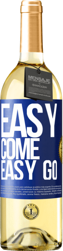 29,95 € Free Shipping | White Wine WHITE Edition Easy come, easy go Blue Label. Customizable label Young wine Harvest 2024 Verdejo