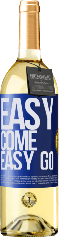 29,95 € Kostenloser Versand | Weißwein WHITE Ausgabe Easy come, easy go Blaue Markierung. Anpassbares Etikett Junger Wein Ernte 2023 Verdejo