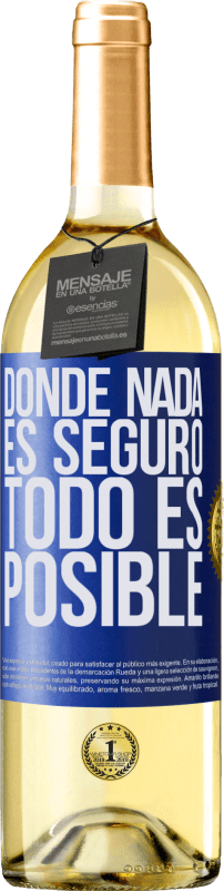 29,95 € Envío gratis | Vino Blanco Edición WHITE Donde nada es seguro, todo es posible Etiqueta Azul. Etiqueta personalizable Vino joven Cosecha 2023 Verdejo