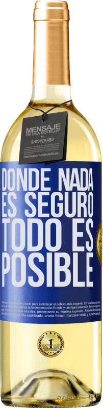 29,95 € Envío gratis | Vino Blanco Edición WHITE Donde nada es seguro, todo es posible Etiqueta Azul. Etiqueta personalizable Vino joven Cosecha 2024 Verdejo