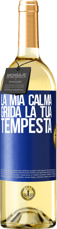 29,95 € Spedizione Gratuita | Vino bianco Edizione WHITE La mia calma grida la tua tempesta Etichetta Blu. Etichetta personalizzabile Vino giovane Raccogliere 2024 Verdejo