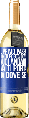 29,95 € Spedizione Gratuita | Vino bianco Edizione WHITE Il primo passo non ti porta dove vuoi andare, ma ti porta da dove sei Etichetta Blu. Etichetta personalizzabile Vino giovane Raccogliere 2024 Verdejo