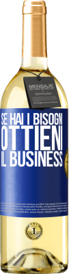 29,95 € Spedizione Gratuita | Vino bianco Edizione WHITE Se hai i bisogni, ottieni il business Etichetta Blu. Etichetta personalizzabile Vino giovane Raccogliere 2023 Verdejo