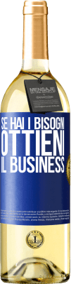 29,95 € Spedizione Gratuita | Vino bianco Edizione WHITE Se hai i bisogni, ottieni il business Etichetta Blu. Etichetta personalizzabile Vino giovane Raccogliere 2024 Verdejo