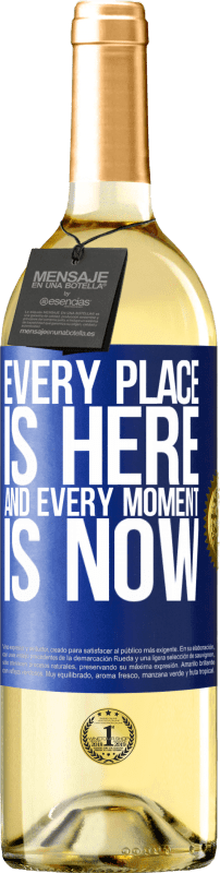 29,95 € Free Shipping | White Wine WHITE Edition Every place is here and every moment is now Blue Label. Customizable label Young wine Harvest 2025 Verdejo