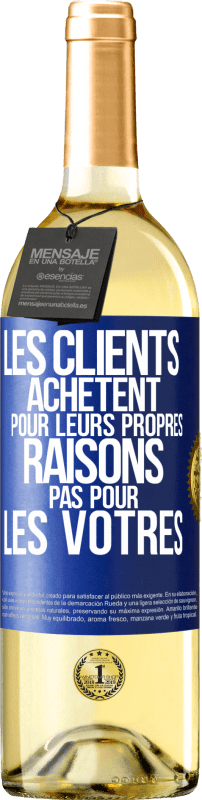 29,95 € Envoi gratuit | Vin blanc Édition WHITE Les clients achètent pour leurs propres raisons pas pour les vôtres Étiquette Bleue. Étiquette personnalisable Vin jeune Récolte 2025 Verdejo