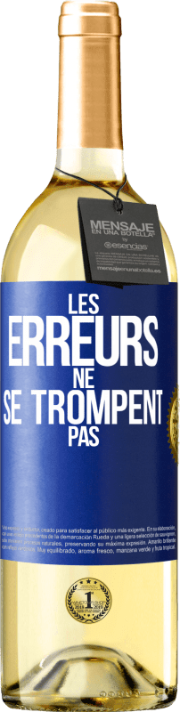 29,95 € Envoi gratuit | Vin blanc Édition WHITE Les erreurs ne se trompent pas Étiquette Bleue. Étiquette personnalisable Vin jeune Récolte 2024 Verdejo