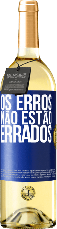 29,95 € Envio grátis | Vinho branco Edição WHITE Os erros não estão errados Etiqueta Azul. Etiqueta personalizável Vinho jovem Colheita 2024 Verdejo