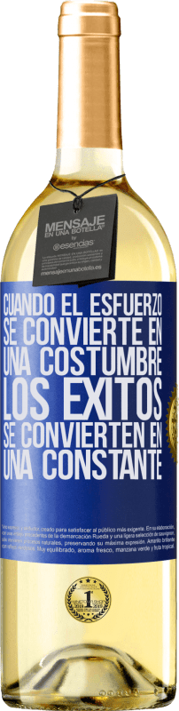 29,95 € Envío gratis | Vino Blanco Edición WHITE Cuando el esfuerzo se convierte en una costumbre, los éxitos se convierten en una constante Etiqueta Azul. Etiqueta personalizable Vino joven Cosecha 2023 Verdejo