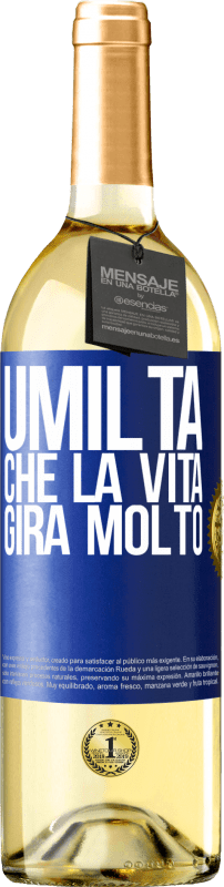 29,95 € Spedizione Gratuita | Vino bianco Edizione WHITE Umiltà, che la vita gira molto Etichetta Blu. Etichetta personalizzabile Vino giovane Raccogliere 2024 Verdejo