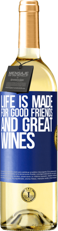 29,95 € 免费送货 | 白葡萄酒 WHITE版 人生是为了好朋友和美酒 蓝色标签. 可自定义的标签 青年酒 收成 2023 Verdejo