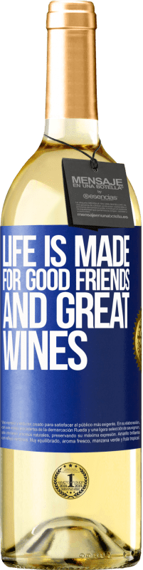 29,95 € 免费送货 | 白葡萄酒 WHITE版 人生是为了好朋友和美酒 蓝色标签. 可自定义的标签 青年酒 收成 2025 Verdejo