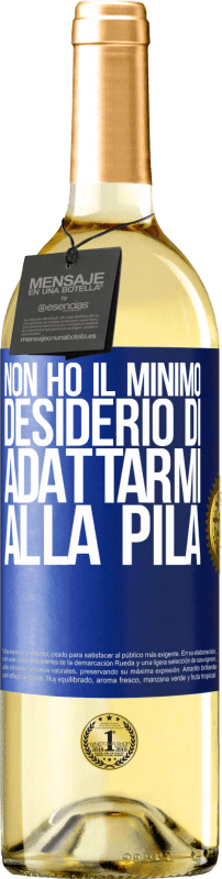 29,95 € Spedizione Gratuita | Vino bianco Edizione WHITE Non ho il minimo desiderio di adattarmi alla pila Etichetta Blu. Etichetta personalizzabile Vino giovane Raccogliere 2024 Verdejo