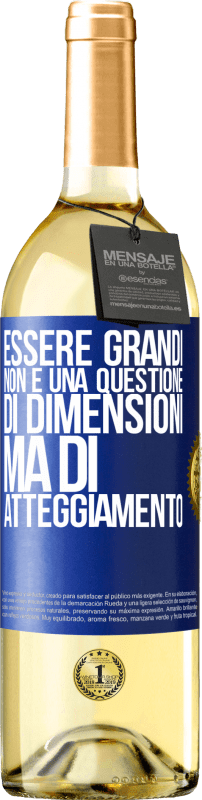 29,95 € Spedizione Gratuita | Vino bianco Edizione WHITE Essere grandi non è una questione di dimensioni, ma di atteggiamento Etichetta Blu. Etichetta personalizzabile Vino giovane Raccogliere 2024 Verdejo