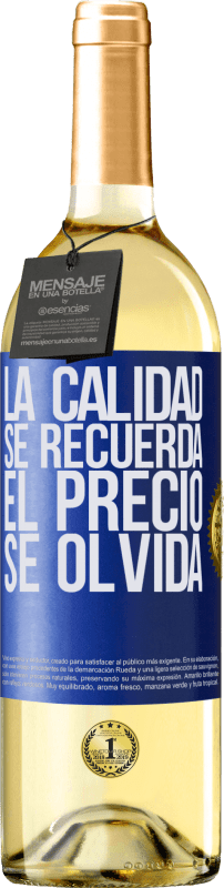 29,95 € Envío gratis | Vino Blanco Edición WHITE La calidad se recuerda, el precio se olvida Etiqueta Azul. Etiqueta personalizable Vino joven Cosecha 2024 Verdejo