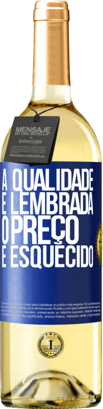 29,95 € Envio grátis | Vinho branco Edição WHITE A qualidade é lembrada, o preço é esquecido Etiqueta Azul. Etiqueta personalizável Vinho jovem Colheita 2024 Verdejo