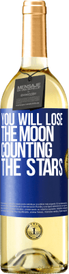 29,95 € Free Shipping | White Wine WHITE Edition You will lose the moon counting the stars Blue Label. Customizable label Young wine Harvest 2025 Verdejo