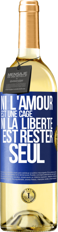 29,95 € Envoi gratuit | Vin blanc Édition WHITE Ni l'amour est une cage, ni la liberté est rester seul Étiquette Bleue. Étiquette personnalisable Vin jeune Récolte 2023 Verdejo