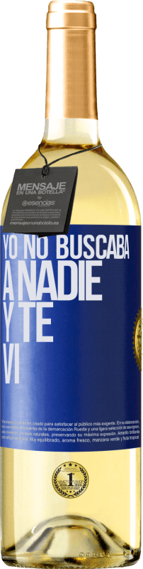 29,95 € Envío gratis | Vino Blanco Edición WHITE Yo no buscaba a nadie y te vi Etiqueta Azul. Etiqueta personalizable Vino joven Cosecha 2024 Verdejo